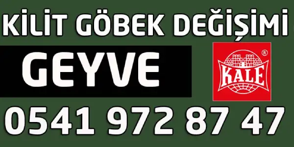 Geyve Kilit Göbek Değişimi